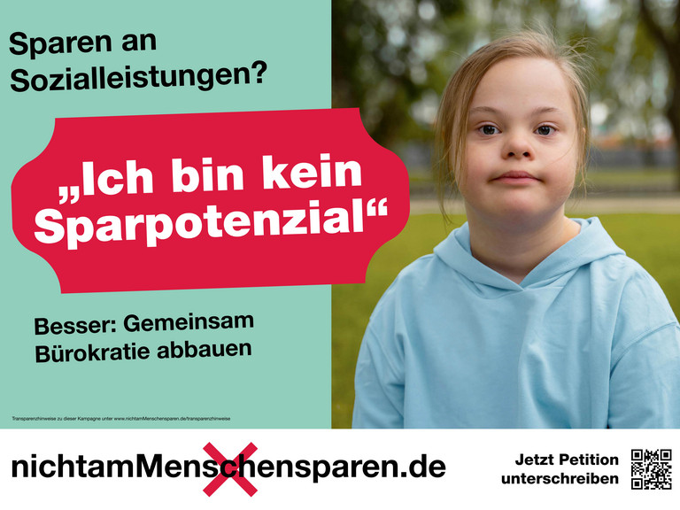 Plakat der Kampagne #nichtamMenschensparen mit einem Kind und der Botschaft „Ich bin kein Sparpotenzial“. Die Immanuel Albertinen Diakonie unterstützt die bundesweite Initiative für Teilhabe, Inklusion und eine verlässliche Behindertenhilfe. Plakat der Kampagne #nichtamMenschensparen mit einem Kind und der Botschaft „Ich bin kein Sparpotenzial“. Die Immanuel Albertinen Diakonie unterstützt die bundesweite Initiative für Teilhabe, Inklusion und eine verlässliche Behindertenhilfe.